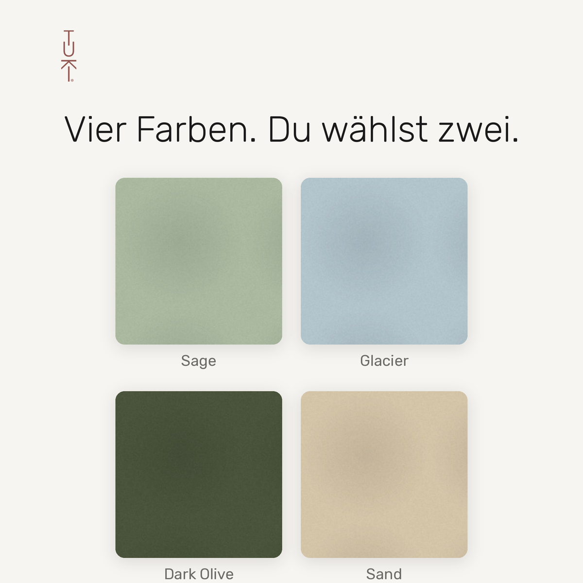 Die vier Tuchfarben Sage, Glacier, Dark Olive und Sand zur Auswahl