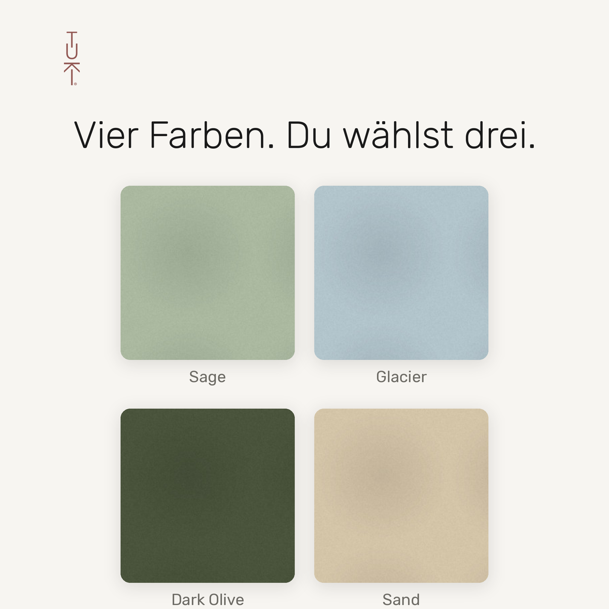 Die vier Tuchfarben Sage, Glacier, Dark Olive und Sand zur Auswahl