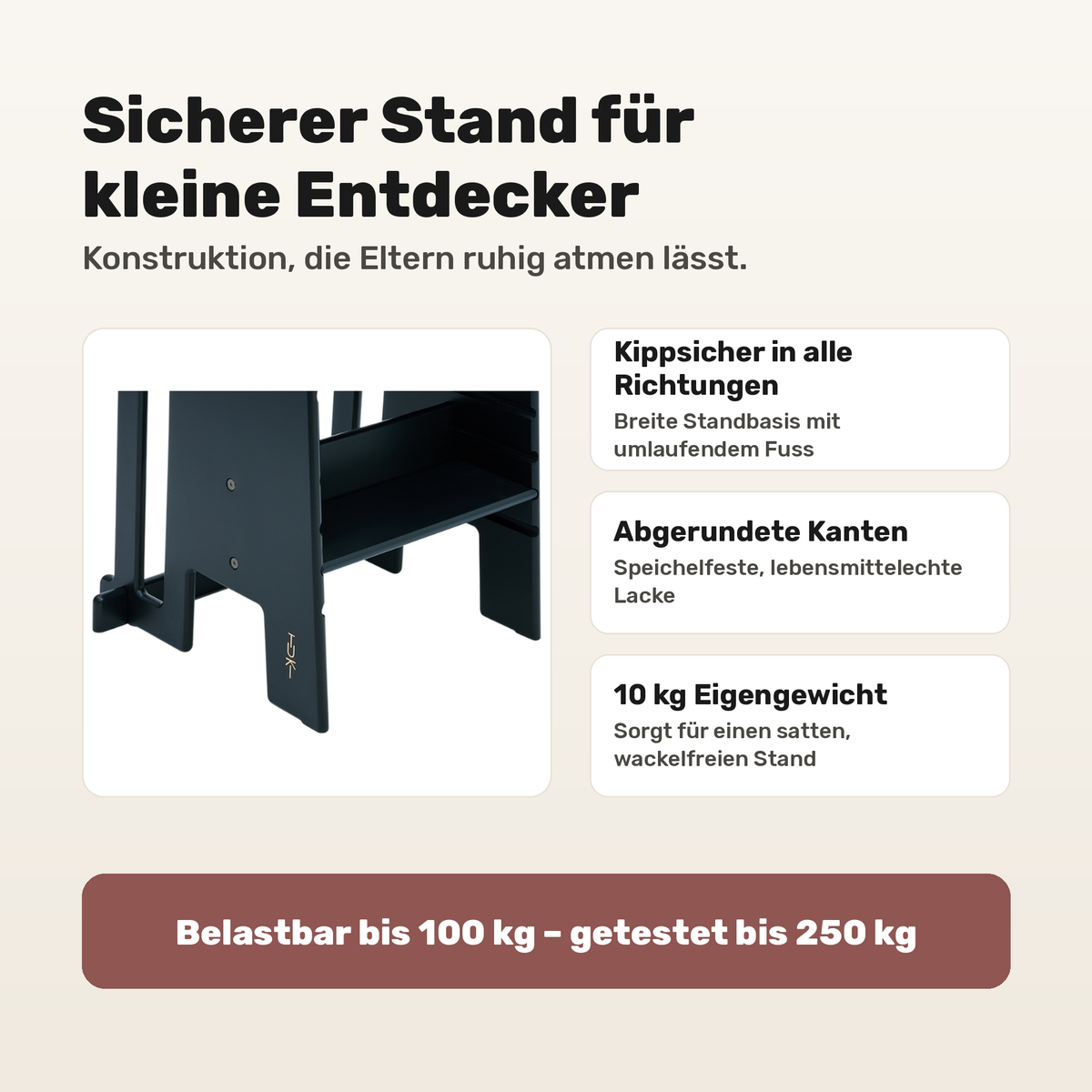 Tuki Lernturm Black: kippsichere Standbasis, abgerundete Kanten, belastbar bis 100 kg